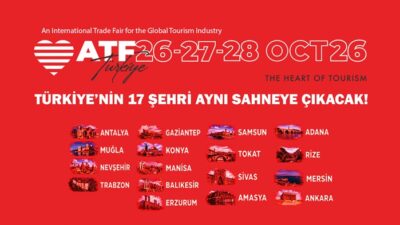 ATF26 Türkiye, şehirlerin turizm vizyonunu ulusal ve uluslararası turizm profesyonelleriyle